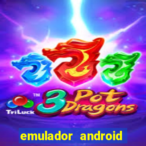 emulador android para pc fraco